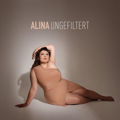 Alina - Ungefiltert (Digipack)