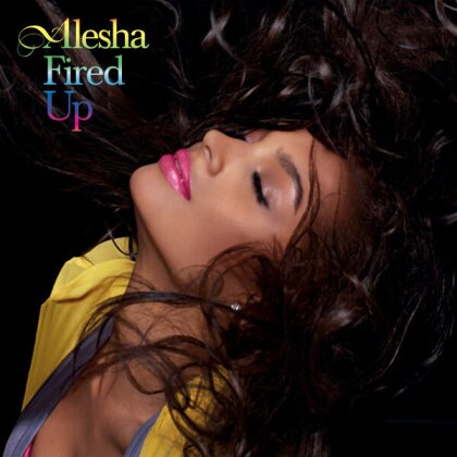 Alesha Dixon - Fired Up (Yellow Vinyl, LP)
