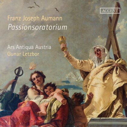 Franz Joseph Aumann (1728-1797), Gunar Letzbor, Alois Mühlbacher, Markus Miesenberger & Ars Antiqua Austria - Passionsoratorium (2 CD)