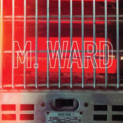 M. Ward - More Rain (2024 Reissue, Merge Records)