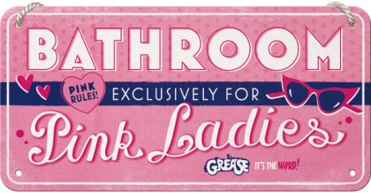 Hängeschild. Paramount / Grease - Pink Ladies Bathroom