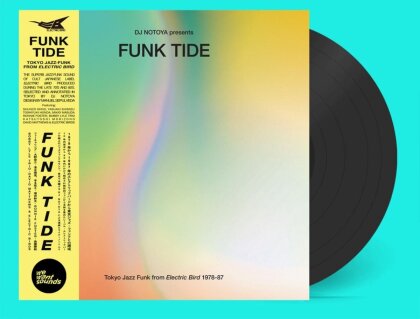 Funk Tide - Tokyo Jazz-Funk From Electric Bird 1978-87 : Selected By Dj Notoya (LP)