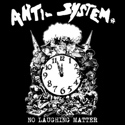 Anti-System - No Laughing Matter - incl. Poster (2024 Reissue, White/Black Vinyl, LP)