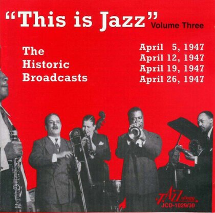 This Is Jazz The Historic Broadcasts Vol. 3 (2 CD)