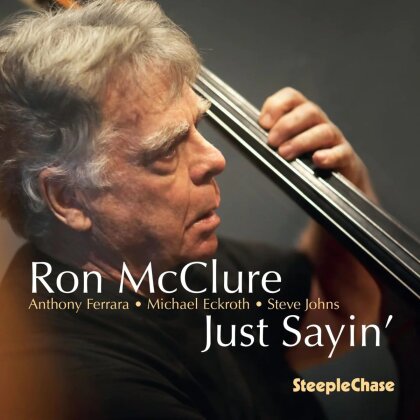 Ron McClure - Just Sayin'