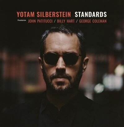 Yotam Silberstein feat. John Patitucci feat. Billy Hart feat. George Coleman - Standards (LP)