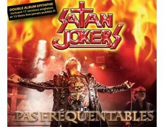 Satan Jokers - Pas Frequentables (2 CDs)