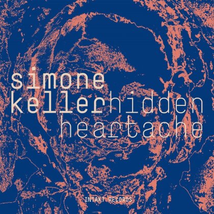 Simone Keller - Hidden Heartache (2 CDs)