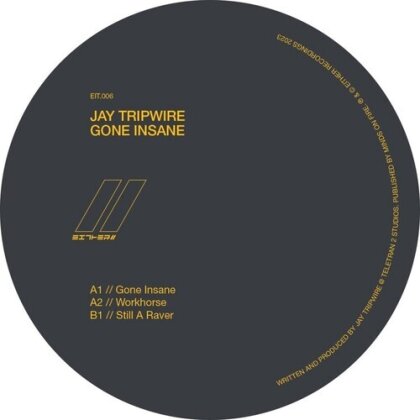 Jay Tripwire - Gone Insane (12" Maxi)