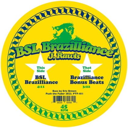 J. Rawls - BSL Brazilliance (7" Single)