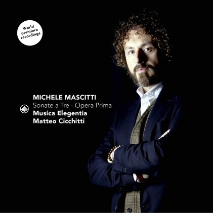 Matteo Cicchitti, Musica Elegentia & Michele Mascitti (1664-1760) - Sonate a Tre - Opera Prima