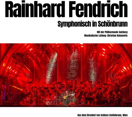 Rainhard Fendrich - Symphonisch In Schönbrunn (2 CDs)