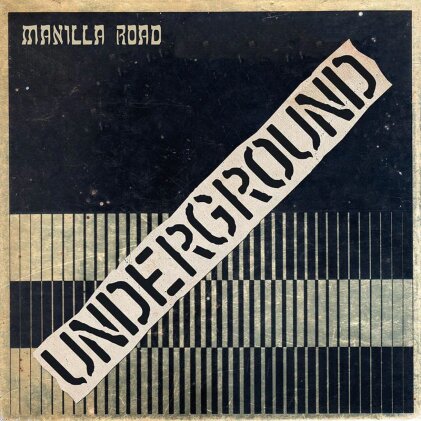 Manilla Road - Underground (2024 Reissue, High Roller Records, LP)