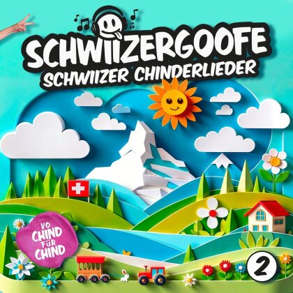 Schwiizergoofe - Schwiizer Chinderlieder 2 (2 CDs)