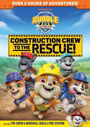 Rubble & Crew - Construction Crew to the Rescue!