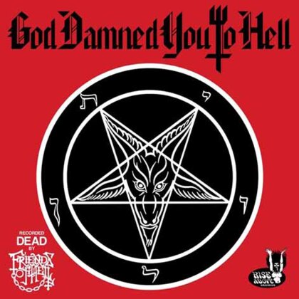 Friends Of Hell - God Damned You To Hell (Picture Disc, 12" Maxi)