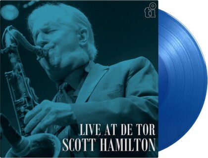Scott Hamilton - Live At De Tor (2024 Reissue, Music On Vinyl, Blue Vinyl, LP)