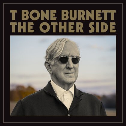 T-Bone Burnett - The Other Side (Digipack)