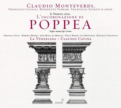 La Venexiana, Claudio Monteverdi (1567-1643) & Claudio Cavina - L'Incoronazione di Poppea (Fassung Neapel 1651) (CD + Buch)