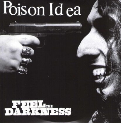 Poison Idea - Feel The Darkness (2024 Reissue, Gatefold, American Leather Records, Version Remasterisée, 2 LP)
