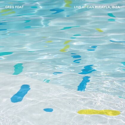 Greg Foat - Live At Can Rudayla Ibiza (LP)