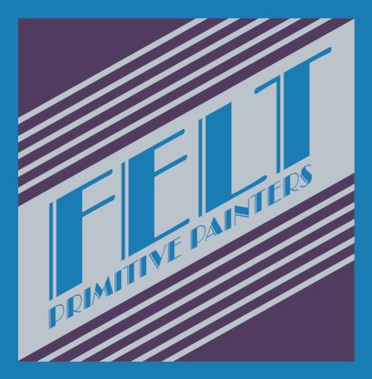 Felt - Primitive Painters (2024 Reissue, Cherry Red Records, Clear Vinyl, 10" Maxi)