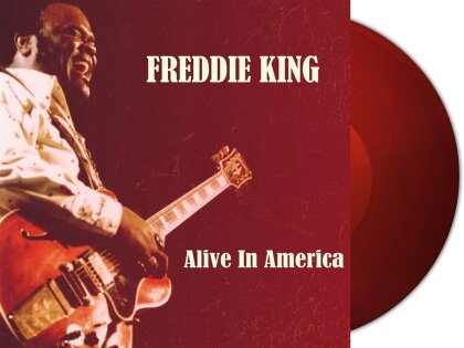 Freddie King - Alive In America (2024 Reissue, Renaissance, Gatefold, Version Remasterisée, Red Vinyl, 3 LP)