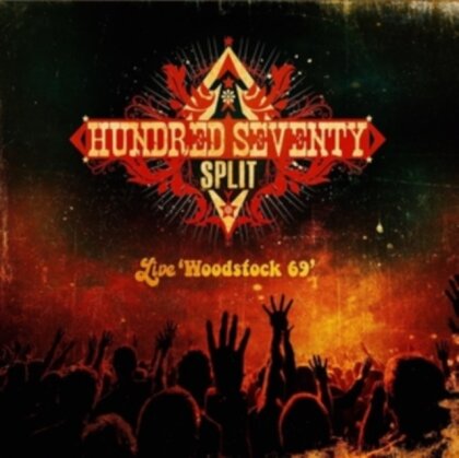 Hundred Seventy Split - Live Woodstock 69 (Limited Edition, LP)