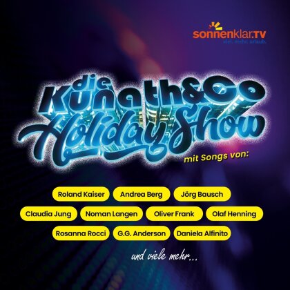 Die Kunath & Co Holiday Show
