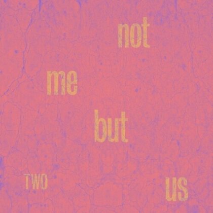 Not Me But Us - Two (Violet Vinyl, LP)