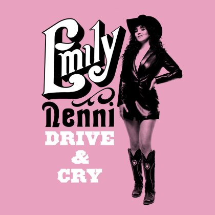 Emily Nenni - Drive & Cry (Digipak)