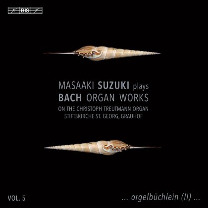 Johann Sebastian Bach (1685-1750) & Masaaki Suzuki - Organ Works, Vol. 5