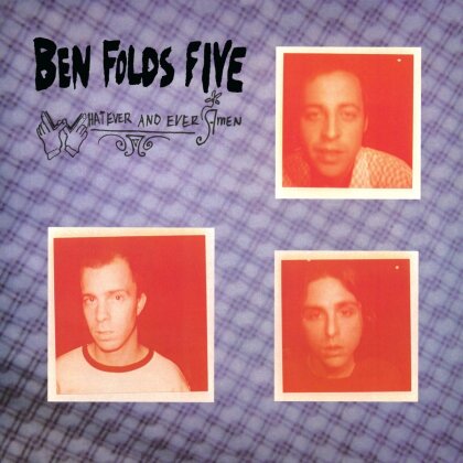 Ben Folds Five - Whatever And Ever Amen (2024 Reissue, Sony Music, LP)