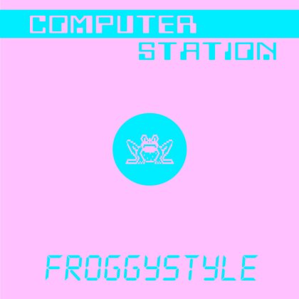 Computer Station - Froggystyle (LP)
