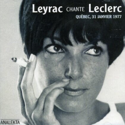 Monique Leyrac - Chante Leclerc
