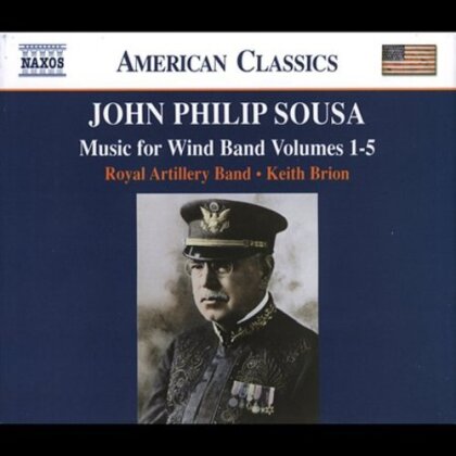 John Philip Sousa (1854-1932), Keith Brown & Royal Artillery Band - Music For Wind Band 1-5