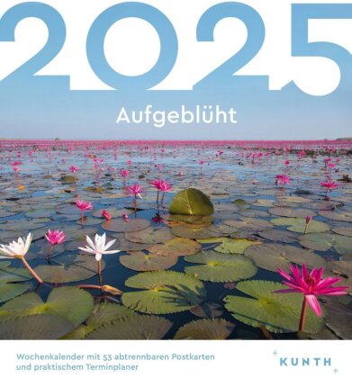 Aufgeblüht - KUNTH Postkartenkalender 2025