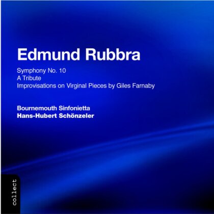 Edmund Rubbra (1901-1986), Hans-Hubert Schönzeler & Bournemouth Sinfonietta - Symphony 10