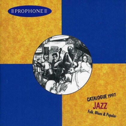 Prophone Catalogue 1997 - Jazz, Folk, Blues & Popular