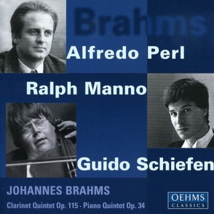 Johannes Brahms (1833-1897), Ralph Manno, Alfredo Perl & Guido Schiefen - Clarinet Quintet Op 115 / Piano Quintet Op 34