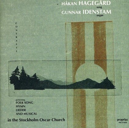 Håkan Hagegård & Gunnar Idenstam (*1961) - Contrasts: Lieder & Folksongs