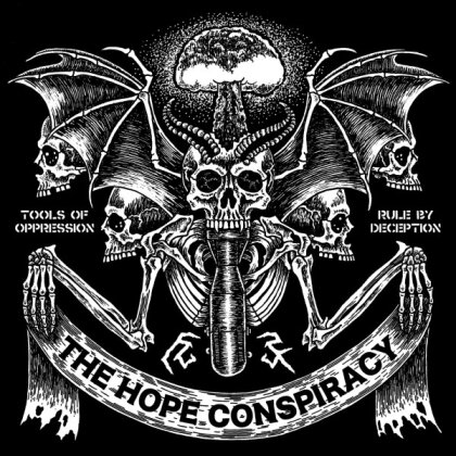 The Hope Conspiracy - Tools of Oppression/Rule by Deception