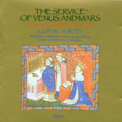 Christopher Page & Gothic Voices - The Service of Venus and Mars