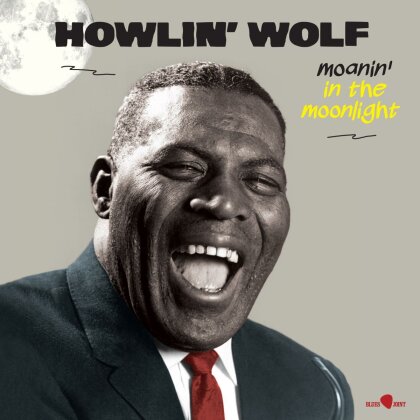 Howlin' Wolf (Chester Arthur Burnett) - Moanin In The Moonlight (2024 Reissue, Blues Joint, Bonustracks, LP)