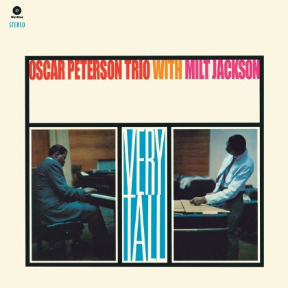 Oscar Peterson & Milt Jackson - Very Tall (2024 Reissue, Wax Time, Bonustrack, Édition Limitée, LP)
