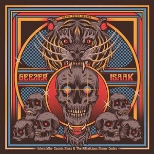 Geezer & Isaak - Interstellar Cosmic Blues... (LP)