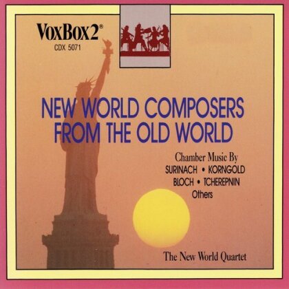 New World Quartet - New World Composers From The Old World