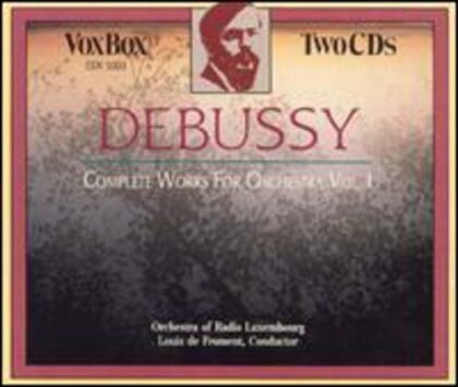 Radio Luxemborg Orchestra, Claude Debussy (1862-1918) & Louis de Froment - Orchestral Works 1