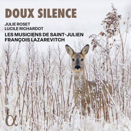 Francois Lazarevitch, Julie Roset, Lucile Richardot & Les Musiciens de Saint-Julien - Doux Silence