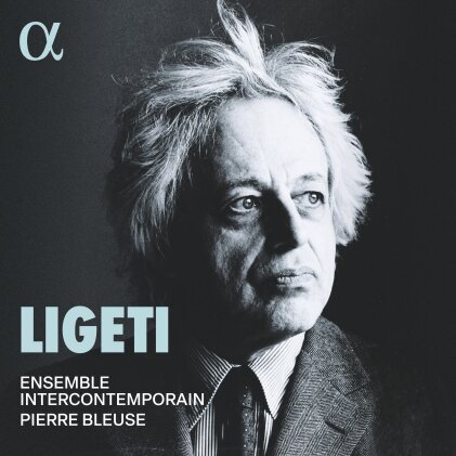 Ensemble Intercontemporain, György Ligeti (1923-2006) & Pierre Bleuse - Ligeti (2 CD)
